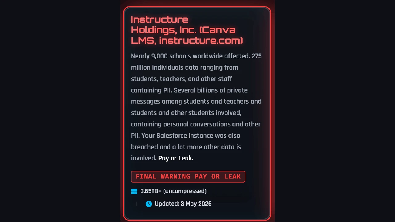Message from the hacking group ShinyHunters regarding the Instructure Canvas hack and ransom payment being demanded as of May 3, 2026.