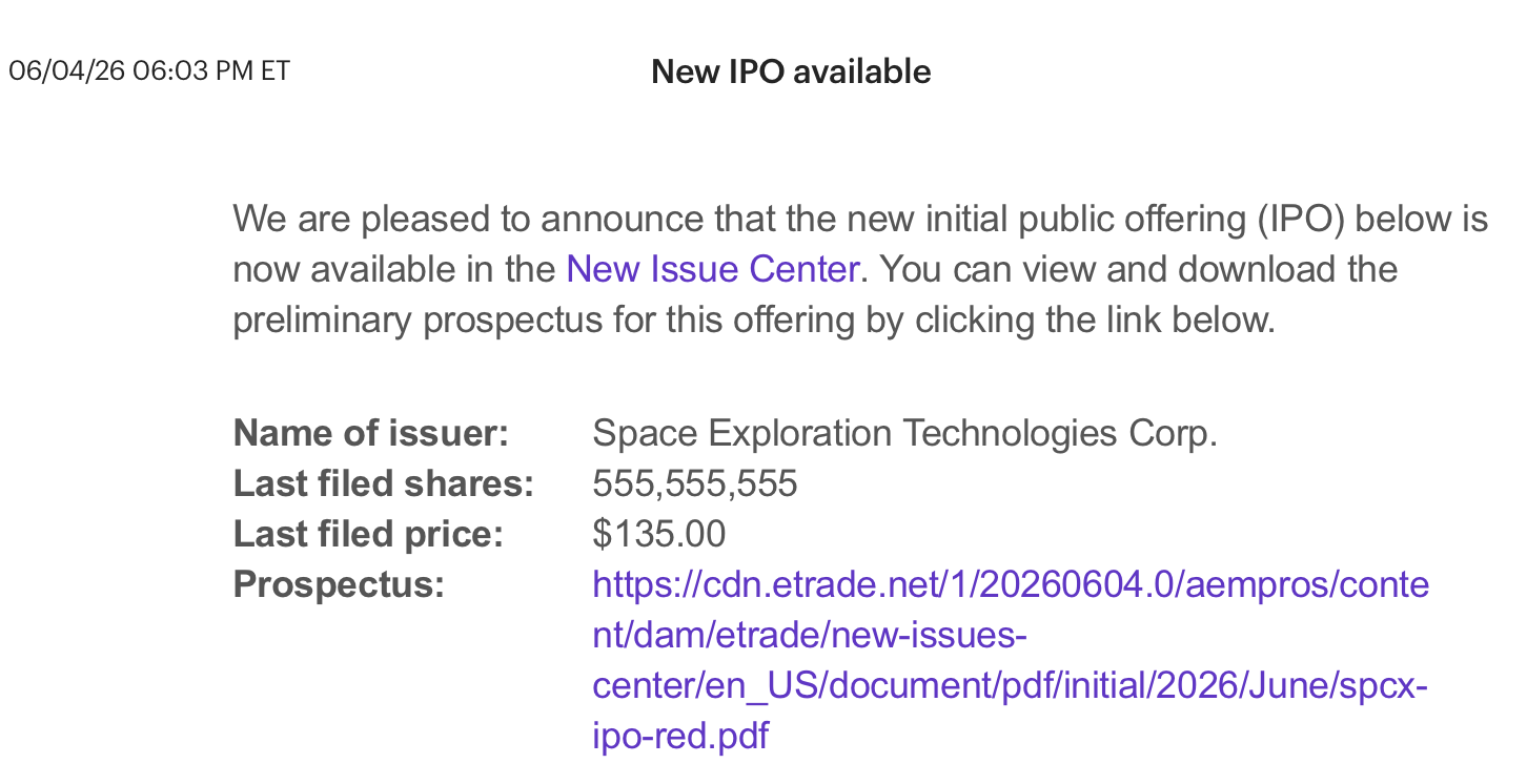 IPO Notice from ETRADE regarding the SpaceX IPO with 555,555,555 shares being issued at an initial pricing of $135/share.